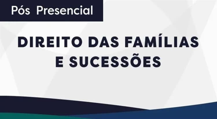 DIREITO DE FAMÍLIA E DAS SUCESSÕES