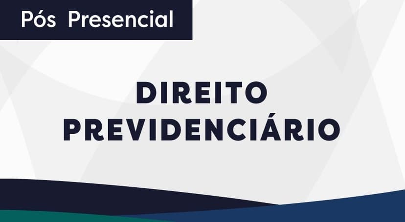 DIREITO   PREVIDENCIÁRIO